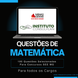 100 questões comentadas de matemática – concurso see mg 2025 (consulplan)