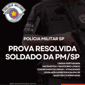 50 questões prova resolvida – soldado pm/sp